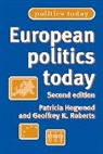 Patricia Hogwood, Hogwood Patricia, Geoffrey Roberts, Roberts Geoffrey - European Politics Today