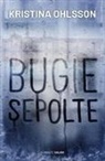 Kristina Ohlsson - Bugie sepolte