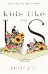 Reyl Hilary - Kids Like Us