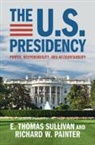 Painter Richard W., Sullivan E. Thomas - The U.S. Presidency