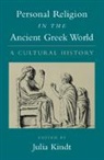 Julia (University of Sydney) Kindt, Kindt Julia - Personal Religion in the Ancient Greek World