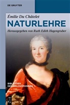Émilie du Châtelet, Ruth Edith Hagengruber, Ruth Edith Hagengruber - Naturlehre