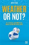 Jim N. R. Dale - Weather or Not?