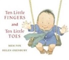 Mem Fox, Helen Oxenbury - Ten Little Fingers And Ten Little Toes