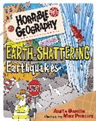 Anita Ganeri, Mike Phillips - Earth-Shattering Earthquakes