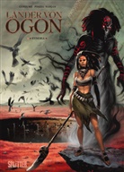 Sylvain Cordurié, Anniku Pineda - Länder von Ogon. Band 6