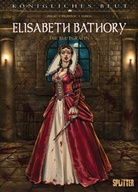 Jean-Pierre Pécau, Leo Pilipovic - Königliches Blut: Elisabeth Bathory