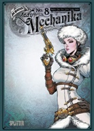 Joe Benitez, Marcia Chen, Martin Montiel, Beth Sotelo - Lady Mechanika Collector's Edition. Band 8