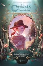 Joris Chamblain, Aurélie Neyret - Crissis Tagebücher. Band 4
