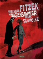 Sebastian Fitzek, Frank Schmolke - Der Augensammler (Graphic Novel)