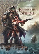 Sylvain Cordurié, Jean-Luc Istin, Giovanni Lorusso - Die Bruderschaft der Stürme. Band 1