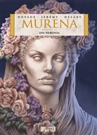 Jean Dufaux, Philippe Delaby, Jérémy - Murena. Band 13
