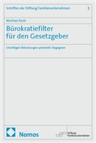Winfried Kluth - Bürokratiefilter für den Gesetzgeber