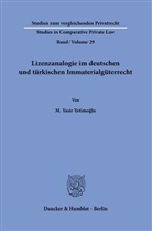 M. Yasir Yetimo¿lu, M Yasir Yetimoglu, M. Yasir Yetimoglu - Lizenzanalogie im deutschen und türkischen Immaterialgüterrecht