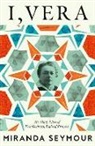 Miranda Seymour - I, Vera