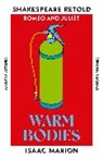 Isaac Marion, Marion Isaac - Warm Bodies