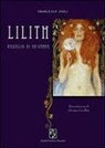 Francesca Violi, E. Bolis, C. Mazzotti, A. Ruspolini - Lilith. Risveglio di un'ombra
