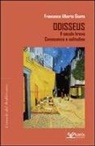 Francesco A. Giunta - Odisseus. Il secolo breve. Conoscenza e solitudine