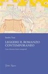 Sandra Tassi - Leggere il romanzo contemporaneo. Come diventare lettori consapevoli
