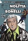 Moreno Burattini, Graziano Romani - Guido Nolitta. Sergio Bonelli