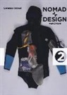 Lorenzo Imbesi - Imbesi, L: Nomad + design. Fenomeni