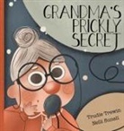 Trudie Trewin, Nelli Suneli - Grandma's Prickly Secret