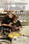 Defne Baydar, Roberto Rossi - Le ricette di Nonna Maris
