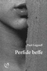 Paul Gégauff - Perfide beffe