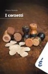Chiara Parente - I corzetti