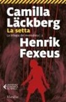 Henrik Fexeus, Camilla Läckberg - La setta
