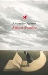 Alessandro Agostini - Riflessi d'ombra