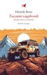 Edoardo Rossi - Taccuini vagabondi. Europa centro-occidentale