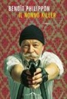 Benoît Philippon - Il nonno killer