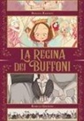 Rosalia Radosti - La regina dei buffoni