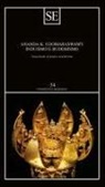 Ananda Kentish Coomaraswamy - Induismo e buddhismo