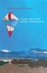 Anna Maria de Filippi - Come aquiloni oltre l'orizzonte
