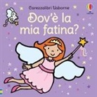 Fiona Watt, Rachel Wells - Dov'è la mia fatina?