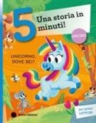 Giuditta Campello, Mattia Cerato - Unicorno, dove sei? Stampatello maiuscolo