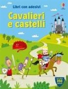 Lucy Bowman, Leonie Pratt, Paul Nicholls - Cavalieri e castelli. Con adesivi