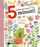 Giuditta Campello, Natalie Briscoe - Leggo una storia di primavera in... 5 minuti! Stampatello maiuscolo