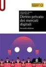 Alessandra Quarta, Guido Smorto - Diritto privato dei mercati digitali