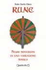 Bobo Santo Otera - Rune. Segni misteriosi di una vibrazione magica