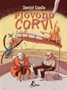 Daniel Cuello - Piovono corvi