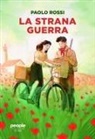 Paolo Rossi - La strana guerra