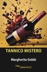 Margherita Gobbi - Tannico mistero