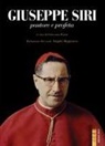 Giovanni Parise - Giuseppe Siri. Pastore e profeta