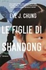 Eve J. Chung - Le figlie di Shandong