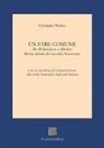 Giuseppe Muraca - Un fare comune. Da 'Politecnico' a 'Diario'. Riviste italiane del secondo Novecento