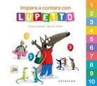 Orianne Lallemand, Éléonore Thuillier - Impara a contare con Lupetto. Amico lupo
