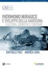 Raffaele Paci, Andrea Zara - Patrimonio nuragico e sviluppo della Sardegna: cultura, identità e turismo